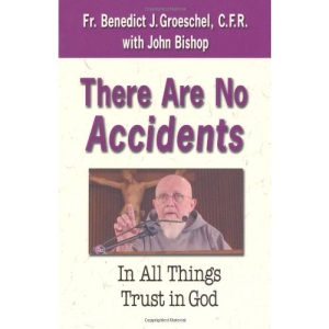 There are No Accidents: In All Things Trust in God