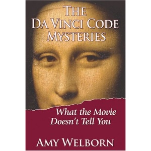 The Da Vinci Code Mysteries: What the Movie Doesn't Tell You