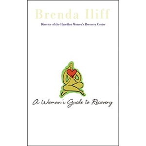 Womans Guide to Recovery, A