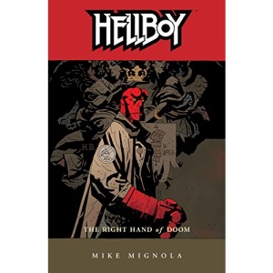 Hellboy Volume 4: The Right Hand of Doom - NEW EDITION! (Hellboy (Dark Horse Paperback))