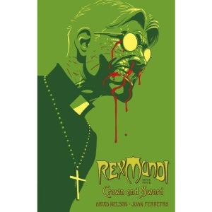 Rex Mundi Volume 4: Crown and Sword: Crown and Sword v. 4