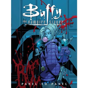 Buffy the Vampire Slayer: Panel to Panel: 1