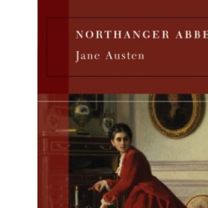 Northanger Abbey (Barnes & Noble Classics)