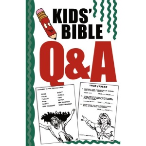 Kids' Bible Q & A (Kid's Bible Activities)