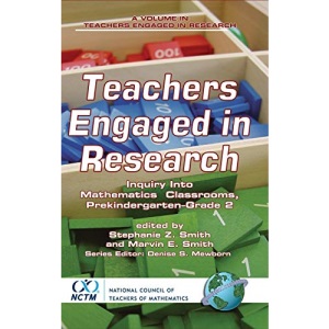 Teachers Engaged in Research: Inquiry in Mathematics Classrooms, Grades Pre-K-2 (Teachers Engaged in Research)