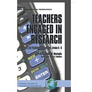 Teachers Engaged in Research: Inquiry in Mathematics Classrooms, Grades 6-8 (Teachers Engaged in Research)