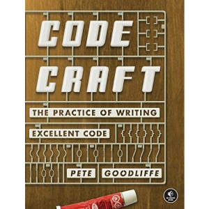 Code Craft: The Practice of Writing Excellent Code
