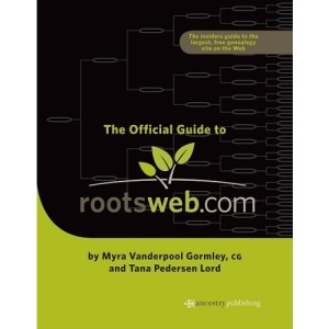 The Official Guide to Rootsweb.com