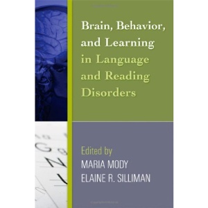 Brain, Behavior, and Learning in Language and Reading Disorders (Challenges in Language and Literacy)