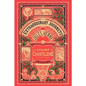 The Count of Chanteleine: A Tale of the French Revolution