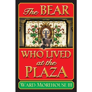 The Bear Who Lived at the Plaza