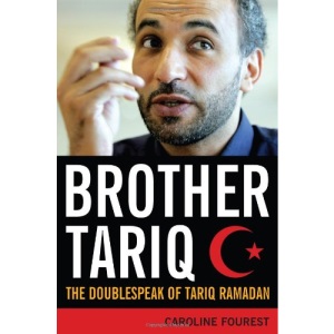 Brother Tariq: The Doublespeak of Tariq Ramadan