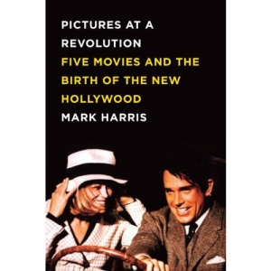 Scenes From A Revolution: The Birth of the New Hollywood