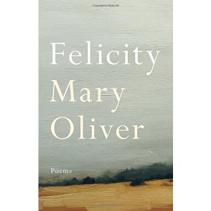 Felicity: Poems
