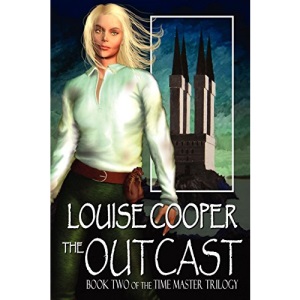 The Outcast (Time Master Trilogy)