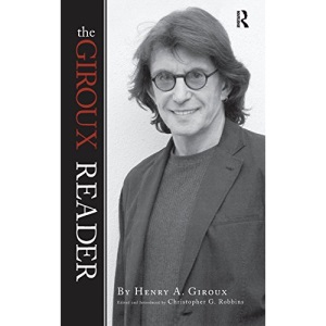 Giroux Reader (Cultural Politics & the Promise of Democracy)