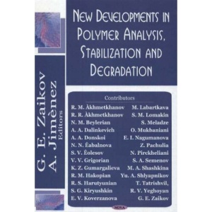New Developments in Polymer Analysis, Stabilisation and Degradation
