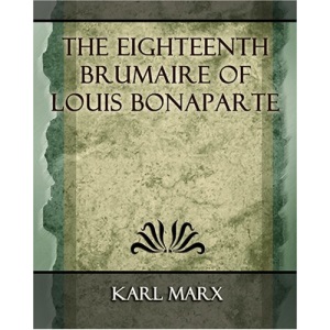 The Eighteenth Brumaire of Louis Bonaparte - 1913