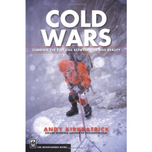 Cold Wars: Climbing the Fine Line Between Risk and Reality