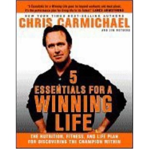 5 Essentials for a Winning Life: The Nutrition, Fitness, and Life Plan for Discovering the Champion Within