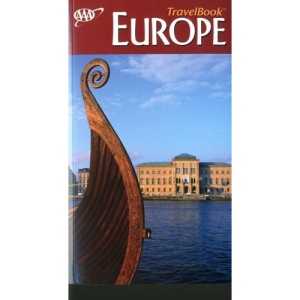 AAA Europe Travelbook: The Guide to Premier Destinations