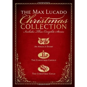 The Max Lucado Christmas Collection