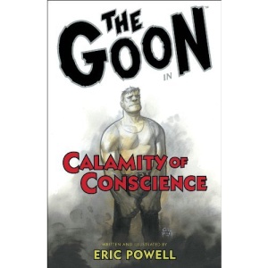 The Goon Volume 9: Calamity Of Conscience (Goon (Numbered))