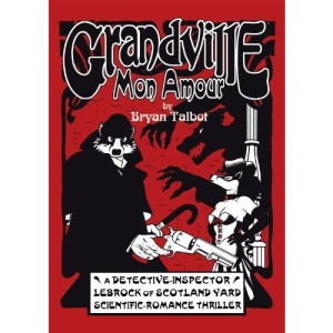 Grandville Mon Amour