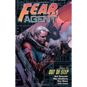 Fear Agent Volume 6