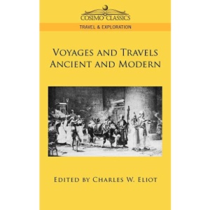 Voyages and Travels Ancient and Modern