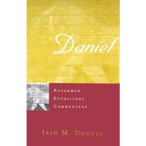DANIEL HB (Reformed Expository Commentary)