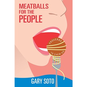 Meatballs for the People: Proverbs to Chew on