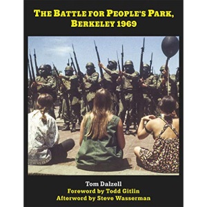 The Battle for People's Park, Berkeley 1969