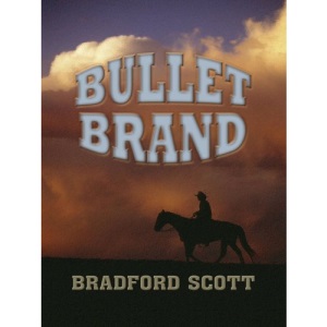 Bullet Brand (Wheeler Western)