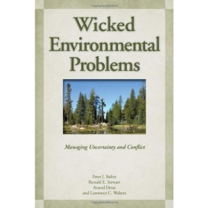Managing Wicked Environmental Problems