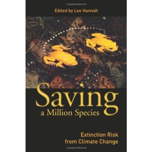 Saving a Million Species: Extinction Risk from Climate Change