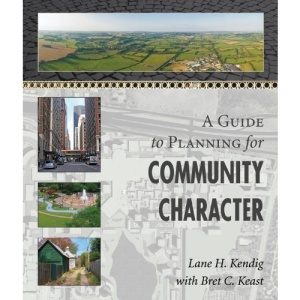 A Guide to Planning for Community Character