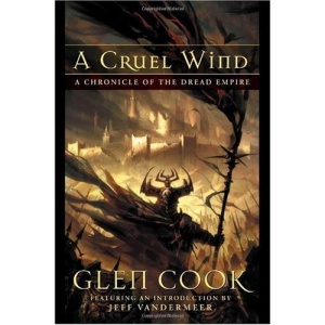 A Cruel Wind: A Chronicle of the Dread Empire