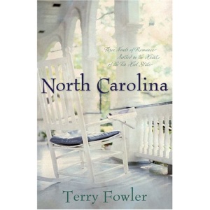 North Carolina: Three Novels of Romance Nestled in the Heart of the Tar Heel State