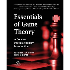 Essentials of Game Theory: A Concise, Multidisciplinary Introduction: 03 (Synthesis Lectures on Artificial Intelligence and Machine Learning)