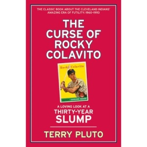 Curse of Rocky Colavito: A Loving Look at a Thirty-Year Slump