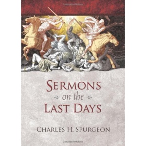 Sermons on the Last Days