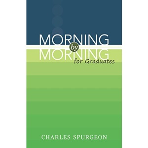 Morning By Morning for Graduates