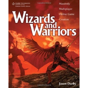 Wizards and Warriors: Massively Multiplayer Online Game Creation