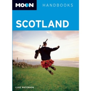 Scotland (Moon Handbooks) (Moon Handbooks)