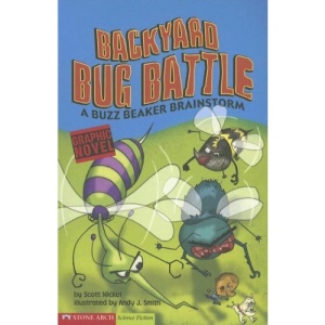 Backyard Bug Battle: A Buzz Beaker Brainstorm (Graphic Sparks Graphic Novels)