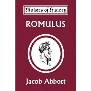 Romulus (Yesterday's Classics) (Makers of History Series)