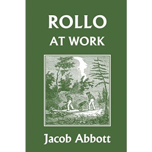 Rollo at Work (Yesterday's Classics)