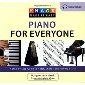 Knack Piano for Everyone: A Step-by-Step Guide to Notes, Chords, and Playing Basics (Knack: Make it Easy)