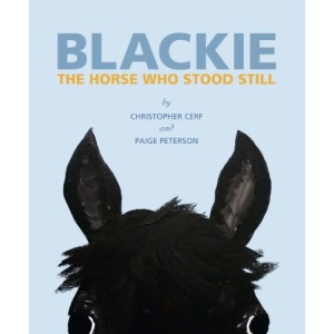 Blackie: The Horse Who Stood Still